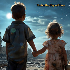 Under the Sky of Gaza