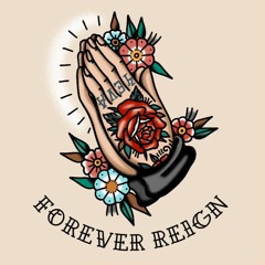 Forever Reign (feat. Bobby Joe Witt Of To Fight For/We Are Victory)