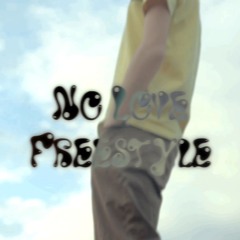 No Love Freestyle