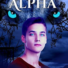 [GET] EPUB 📮 Tala Ridge Alpha: A Paranormal Young Adult Shifter Novella (The Tala Ri
