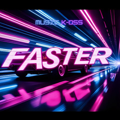 faster