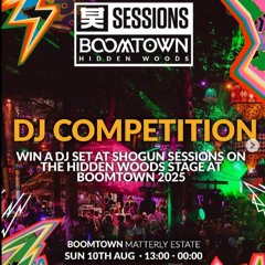 Shogun Sessions x Boomtown DJ Competition - Blake