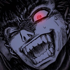 GUTS RAGE. (OUT ON SPOTIFY) HOLLY TEST - SAPFIR MADE IT x Guts Berserk