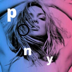 Toxic Pony - Britney Spears X Ginuwine