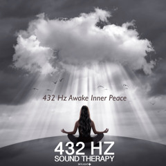 432 Hz Awake Inner Peace