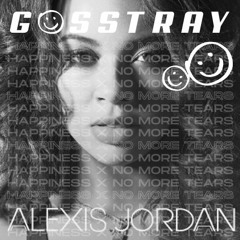 Happiness x No More Tears (GOSSTRAY Mashup) FREE DOWNLOAD