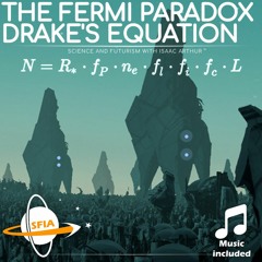 The Fermi Paradox :Drakes Equation