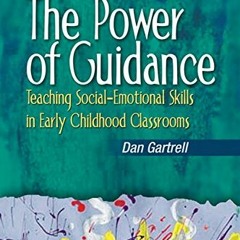 =( The Power of Guidance, Teaching Social-Emotional Skills in Early Childhood Classrooms =Textbook(
