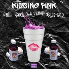 Milli and Cap - Kissing Pink FT Kyle Burkett