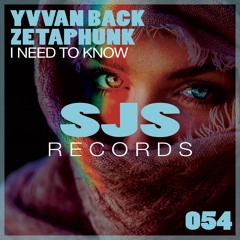 Yvvan Back, ZetaPhunk - I Need To Know