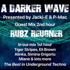#415 A Darker Wave 28-01-2023 with guest mix 2nd hr by Rubz Reugner