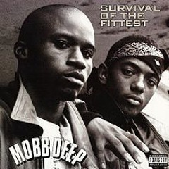 Survival Of the Fittest-Mobb Deep