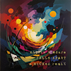 nilsix, Adara - Falls Apart