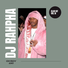 DJ RAHPHA - OH BOY 150
