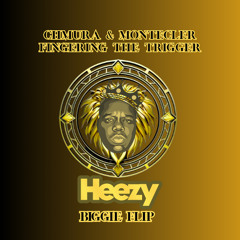 [Heezy Biggie Flip] Chmura & MonteCler - Fingering the Trigger