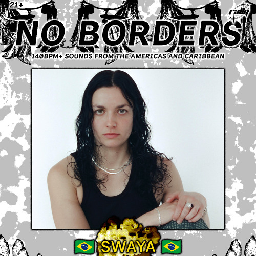 Swaya | rally: NO BORDERS 4.19.25