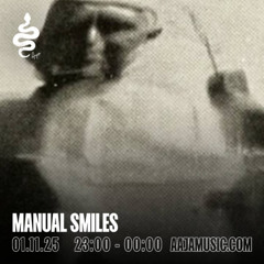 Manual Smiles - Aaja Channel 1 - 01 11 25