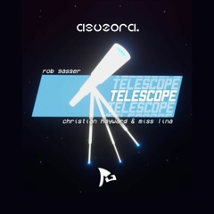 Rob Gasser - Telescope (ft. Christian Hayward & Miss Lina) [asuzora Edit]