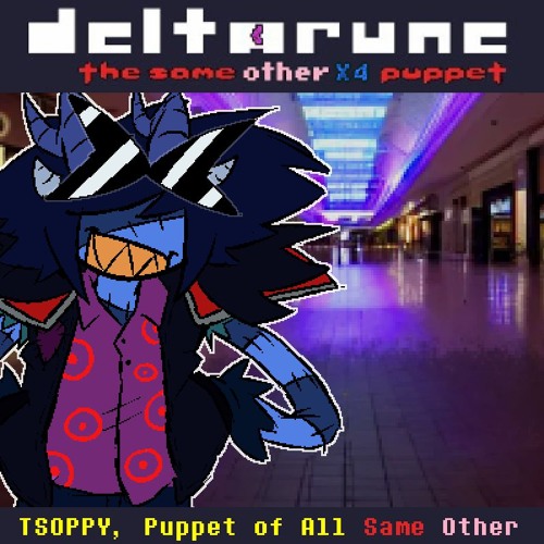 Tsoppy, The Puppet Of All Same Other - nolyrics couldnt be bothered ver