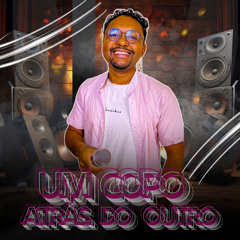 Um Copo Atrás do Outro