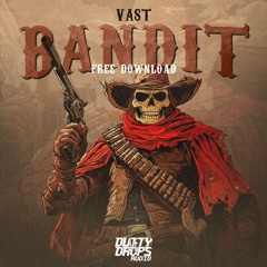 Vast - Bandit