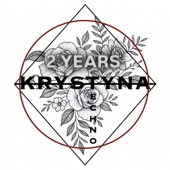 THIS IS KRYSTYNA - 2 YEAR ANNIVERSARY HARDTECHNO SET