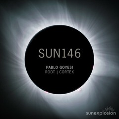 SUN146 - Pablo Goyesi -  ROOT / CORTEX