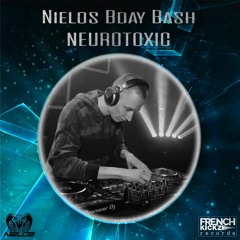 Neurotoxic - Nielos B-Day Bash 2022