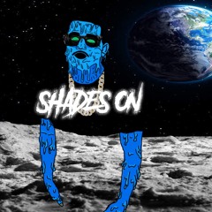 DannyGotCa$h- Shades On