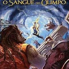 [Read] Online O sangue do Olimpo (Os Heróis do Olimpo Livro 5) (Portuguese Edition) BY: Rick Ri
