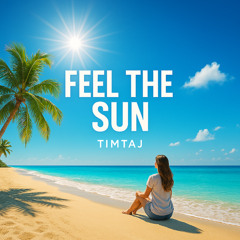 Feel The Sun