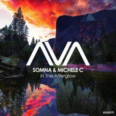 AVA519 - Somna & Michele C - In The Afterglow