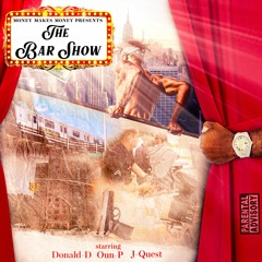 The Bar Show (feat. Oun-P & J-Quest)