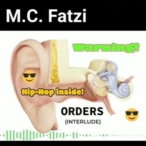 MC Fatzi - Orders (interlude)