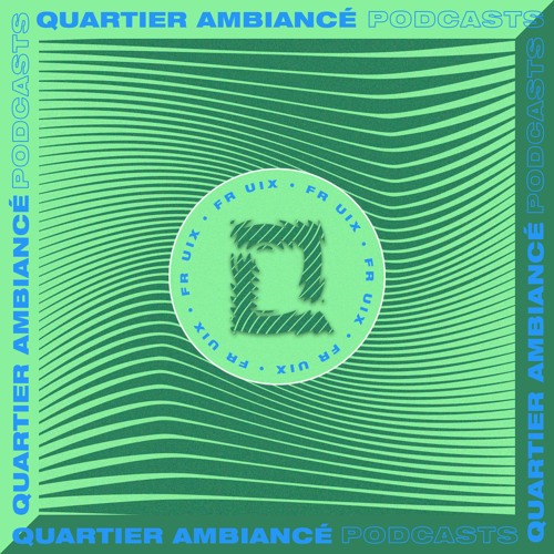 Quartier Ambiancé #14 - Fr uix - HYDRA