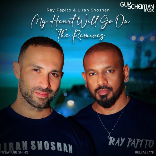 Liran Shoshan & Ray Papito - My Heart Will Go On (Jeff Valle Radio Edit)