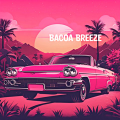 Bacoa Breeze