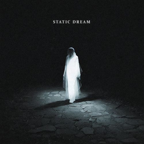 Static Dream
