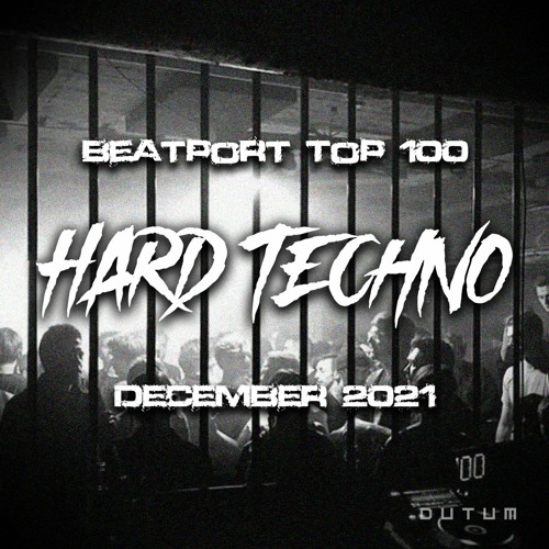 Beatport Top 100 Hard Techno Mix | Dec 2021 | by DUTUM