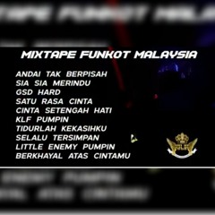 FUNKOT ANDAI TAK BERPISAH X SIA SIA MERINDU