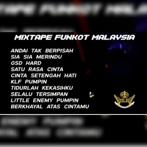 FUNKOT ANDAI TAK BERPISAH X SIA SIA MERINDU