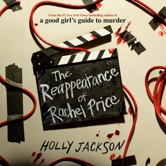 The Reappearance of Rachel Price by Holly Jackson, read by Sophie Amoss