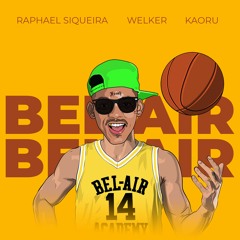 Raphael Siqueira, KAORU, Welker - Bel Air (Extended Mix) [Free Download]