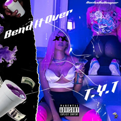 Bend It Over (TYT) [prod. Lollypopbeatz]