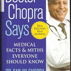 Free read Doctor Chopra Says: Medical Facts and Myths Everyone Should Know