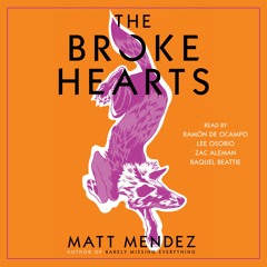 THE BROKE HEARTS Audiobook Excerpt – Chapter 2 (Juan Last Chance)