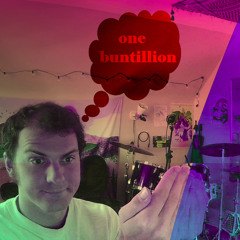 Jam 2 || one buntillion // 09-14-25