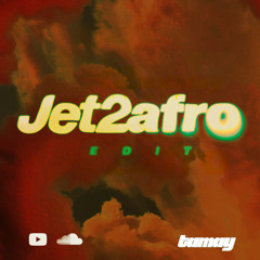 JET 2 AFRO (FREE DL)