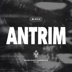 Progre Sounds Sessions 008: Antrim