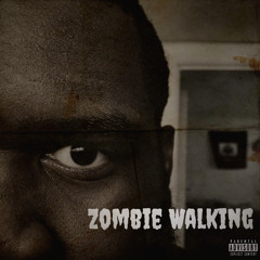 Zombie Walking Prod. @RaceFortune